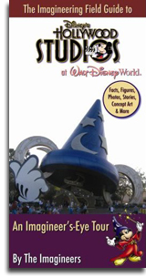 The Imagineering Field Guide to Disney's Hollywood Studios